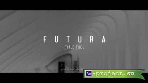 Videohive - Futura Title Tool - 21203386 - Project for After Effects