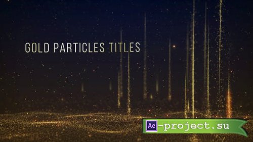 Videohive - Gold Particles Titles - 31513696 - Project for After Effects