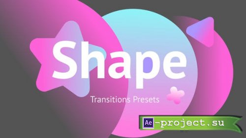 Videohive - Shape Transitions Presets - 34181026