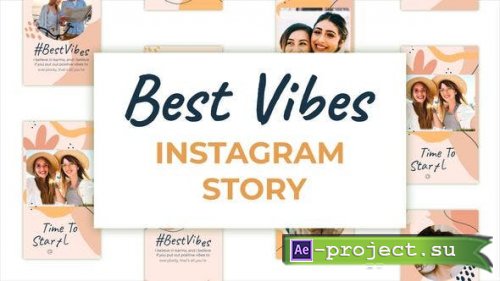 Videohive - Best Vibes Instagram Stories - 34238402 - Project for After Effects
