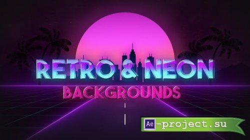 Videohive - Retro Wave & Neon Backgrounds - 34258073 - Project for After Effects