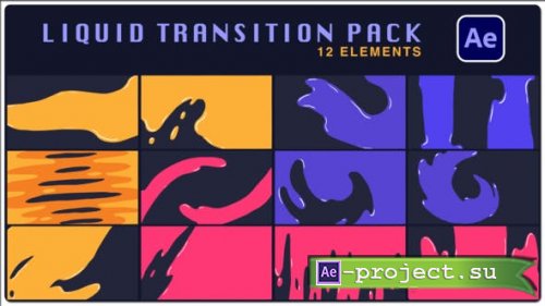 Videohive - Liquid Transition Pack | After Effects - 34446481 - Project for After Effects