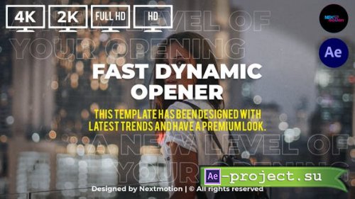 Videohive - Fast Dynamic Opener - 34751331 - Project for After Effects