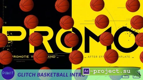 Videohive - Glitch Basketball Intro - 34848943 - Project for After Effects