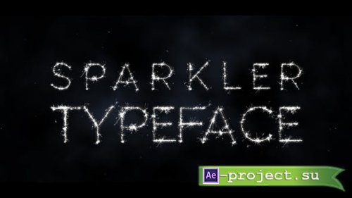Videohive - Sparkler Typeface - 34933538 - Project for After Effects