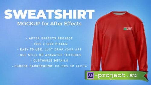 Videohive - Sweatshirt Mockup Template - Animated Mockup PRO - 35152516 - Project for After Effects