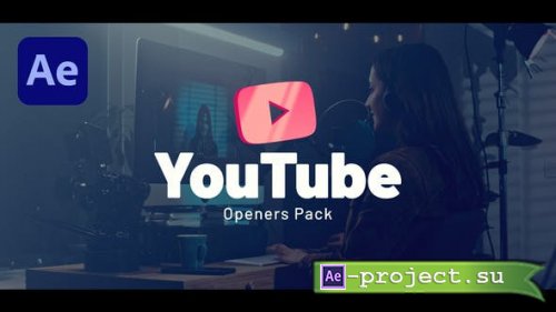 Videohive - YouTube Openers Pack - 35266053 - Project for After Effects