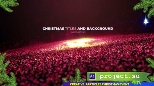 Videohive - Particles Christmas Opener - 35077551 - Project for After Effects