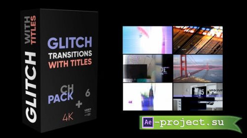 Videohive - Glitch Transitions With Titles 4K - 35721308 - Project for After Effects