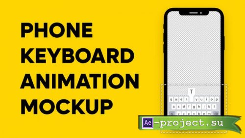 Videohive - Phone Keyboard Animation Mockup - 35797388 - Project for After Effects