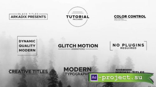 Videohive - Black Titles - 35880967 - Project for After Effects