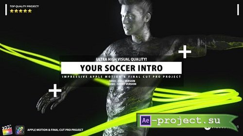 Videohive - Your Soccer Intro - Soccer Promotion 35985290  - Project For Final Cut & Apple Motion