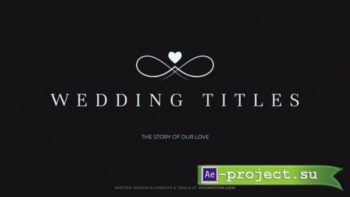 Videohive - Titles - Wedding - 35975934 - Project for After Effects