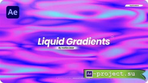 Videohive - Liquid Gradients - Pack 01 - 35955233 - Project for After Effects