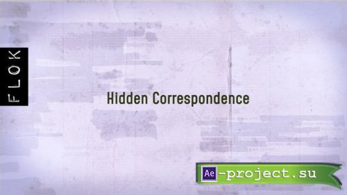 Videohive - Hidden Correspondence - 23257276 - Project for After Effects