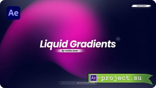 Videohive - Liquid Gradients - Pack 02 - 36001294 - Project for After Effects