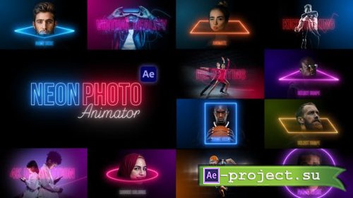 Videohive - Neon Photo Animator - 36109415 - Project for After Effects