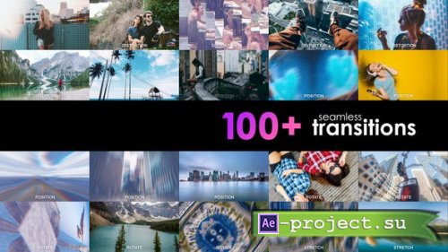 Videohive - 100+ Seamless Transitions - 36203610 - Project for After Effects