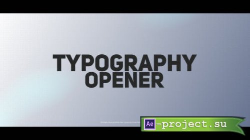 Videohive - Typography Opener - 19866420 - Project for After Effects