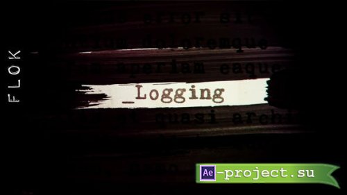 Videohive - Logging - 23430561 - Project for After Effects