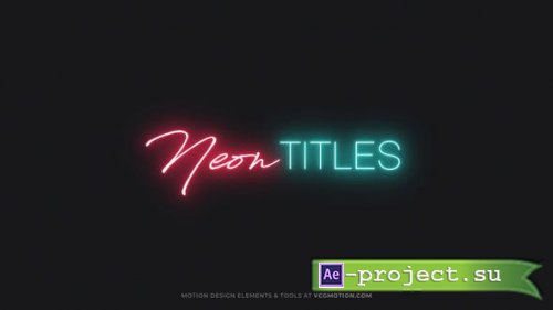 Videohive - Titles - Neon - 36327630 - Project for After Effects 