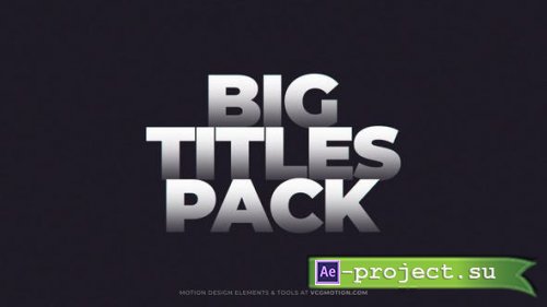 Videohive - Titles - Big - 36360064 - Project for After Effects