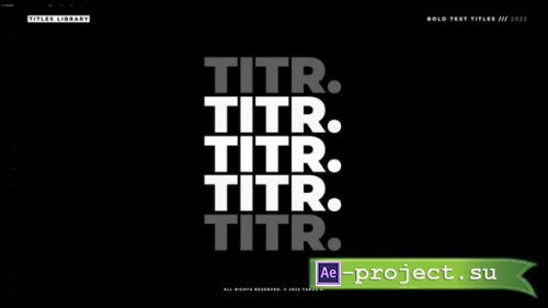 Videohive - Bold Text Titles | After Effects - 36491733 - Project for After Effects