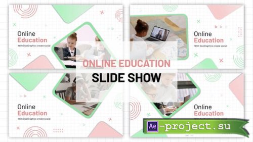 Videohive - Online Education Slideshow - 36570915 - Project for After Effects