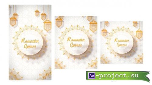 Videohive - Ramadan Opener | Social Media (3 in 1) - 36609278 - Project for After Effects