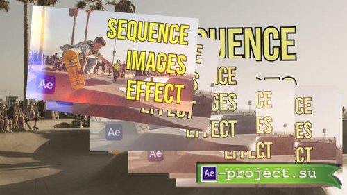 Videohive - Sequence Images Effect for AE - 36618033 - Project for After Effects