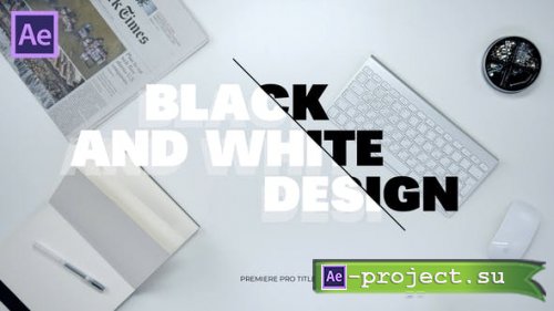 Videohive - black and white titles pack - 36603279 - Project for After Effects