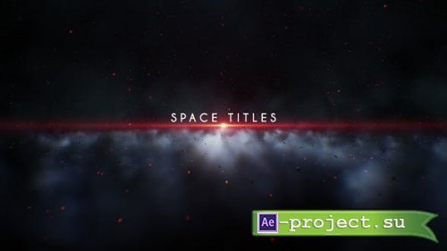 Videohive - Space Titles - 36725573 - Project for After Effects