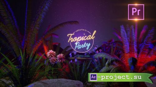 Videohive - Tropical Party Opener Premiere PRO - 36753451 - Premiere Pro Templates