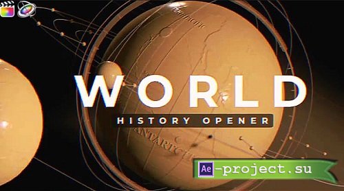 Videohive - World History Opener 37293029 - Project For Final Cut & Apple Motion