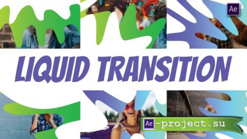 Videohive - Liquid Transition | After Effects - 37227236 - Project for After Effects