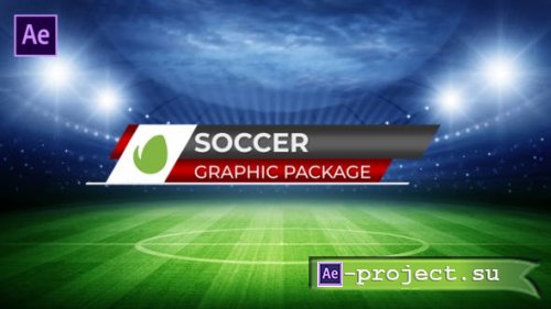 Videohive -  Soccer Graphic Package - 37129908 - Project for After Effects
