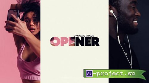Videohive - Dynamic Image Opener - 35844524 - Project for After Effects