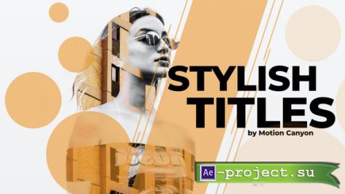 Videohive - New Stylish Titles. - 37454352 - Project for After Effects