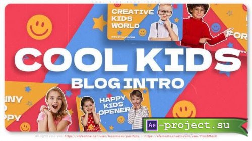 Videohive - Cool Kids Blog Intro - 38119067 - Project for After Effects