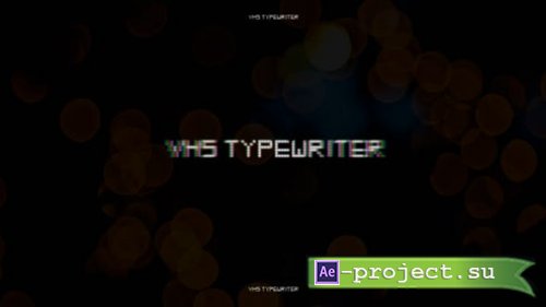 Videohive - VHS Typewriter Titles - 38303726 - Project for After Effects