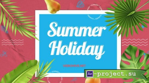 Videohive - Summer Holiday Slideshow - 37825444 - Project for After Effects
