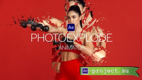 Videohive - PhotoExplode Animator - 37225552 - Project for After Effects