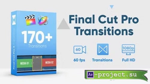 Videohive - 170+ Final Cut Pro X Transitions 38524672 - Project For Final Cut & Apple Motion