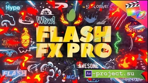 Videohive - Flash FX Pro For FCPX  27773661 - Project For Final Cut & Apple Motion