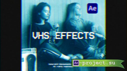 Videohive - VHS Effects - 38417420 - Project for After Effects