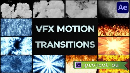 Videohive - VFX Motion Transitions for After Effects - 38615003 - Project for After Effects