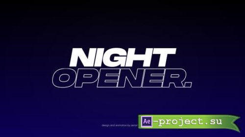 Videohive - Night Opener - 38622972 - Project for After Effects