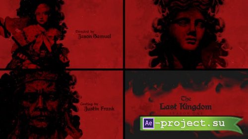 Videohive - The Last Kingdom_Title Sequence - 38649305 - Project for After Effects
