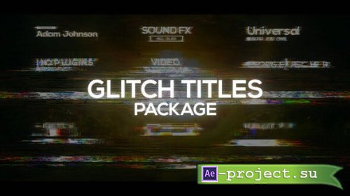 Videohive - Glitch Titles Package - 38704212  - Project for After Effects