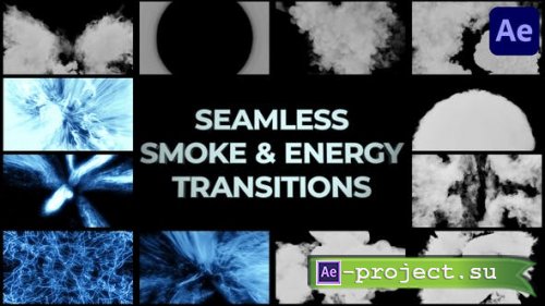 Videohive - Seamless Smoke And Energy Transitions for After Effects - 38884281 - Project for After Effects